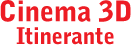 Cinema 3D Itinerante
